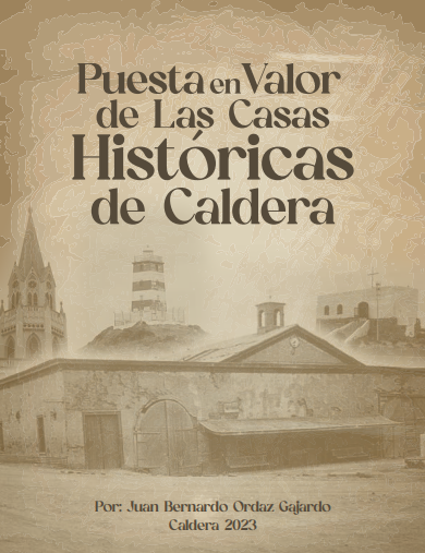 Puesta en Valor de las Casas Históricas de Caldera