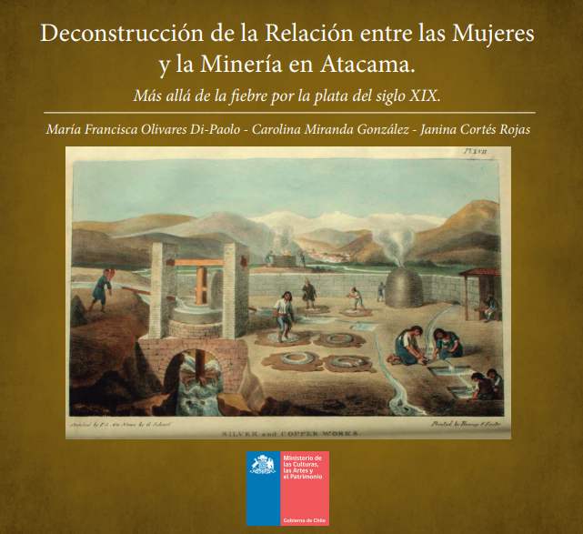 Deconstrucción de la Relación entre las Mujeres y la Minería en Atacama.